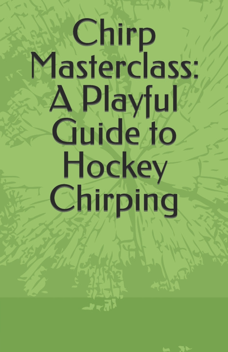 Kniha Chirp Masterclass Koree Riveras