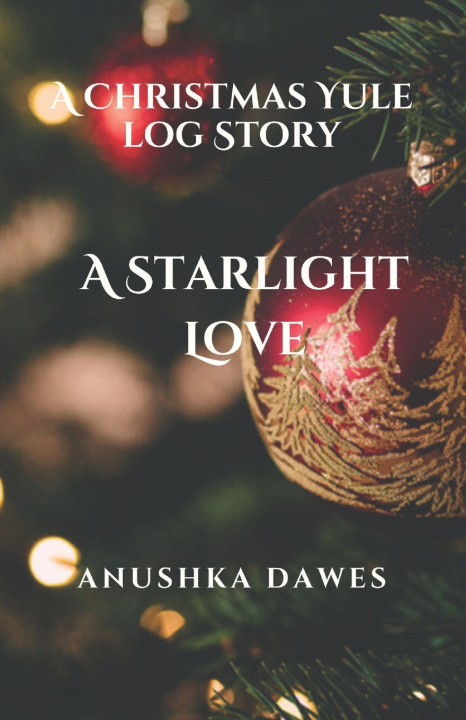 Book A Starlight Love Anushka Dawes