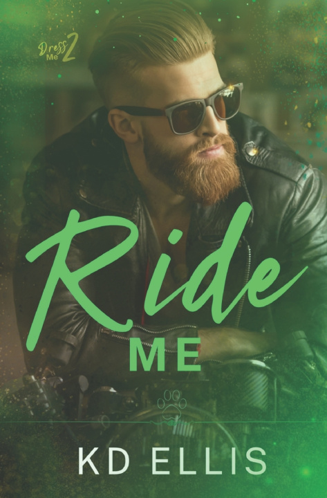 Knjiga Ride Me KD Ellis
