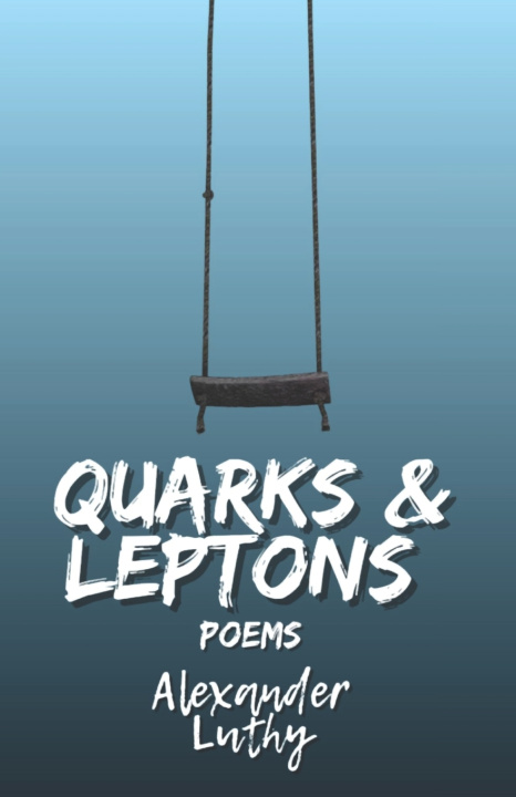 Book Quarks and Leptons Alexander Luthy