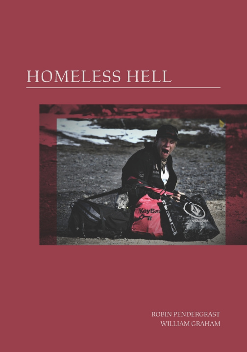 Book Homeless Hell William Graham