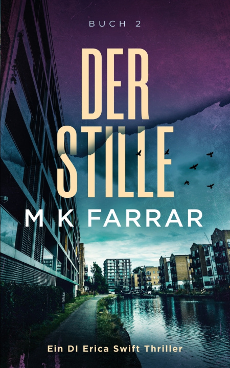 Kniha Der Stille M K Farrar