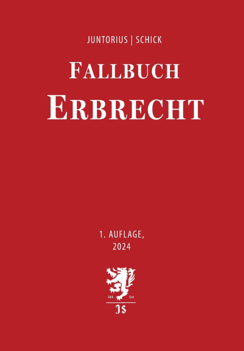 Kniha Fallbuch Erbrecht Julius K. Schick