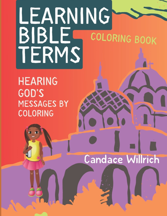 Kniha LEARNING BIBLE TERMS CANDACE WILLRICH