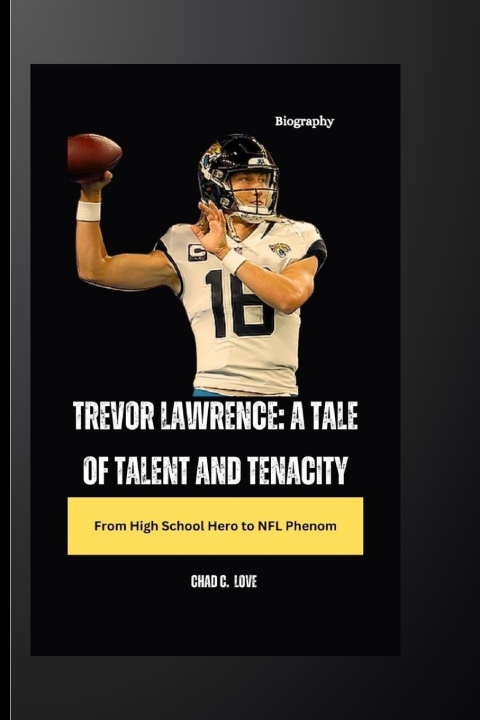 Kniha Trevor Lawrence Chad C. Love