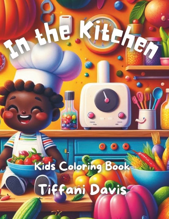 Kniha In the Kitchen Tiffani Davis