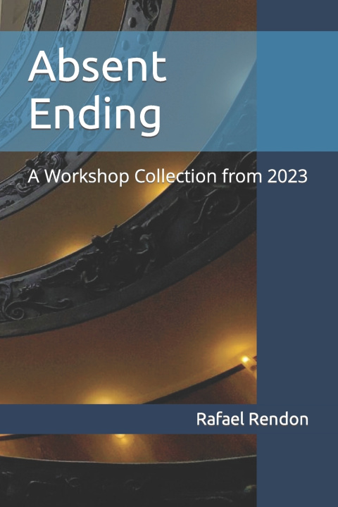 Knjiga Absent Ending Rafael Rendon