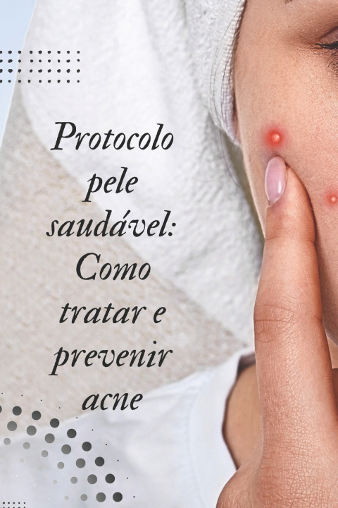 Kniha Protocolo Pele Saudável LEONARDO BASTOS PEREIRA
