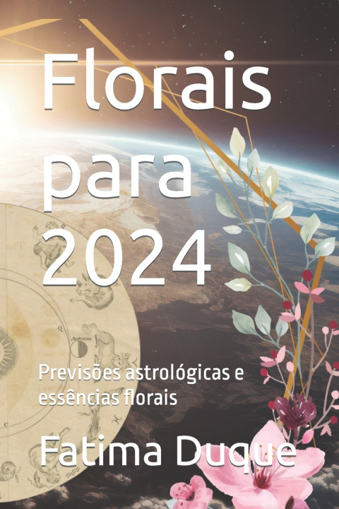 Kniha Florais para 2024 Fatima Duque