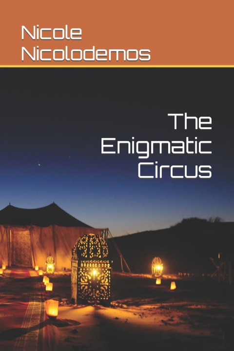 Book The Enigmatic Circus Nicole Nicolodemos