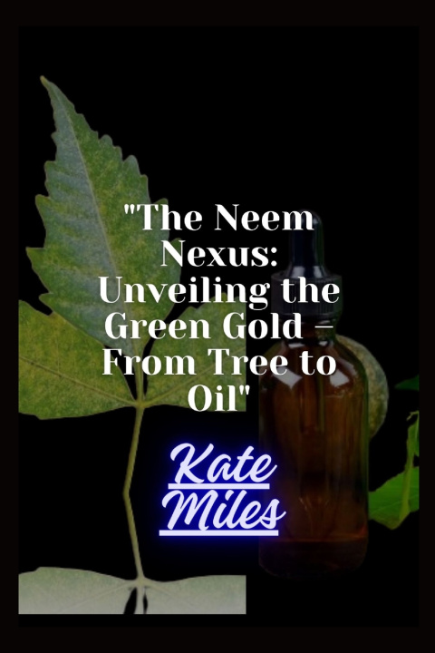 Knjiga The Neem Nexus Kate Miles