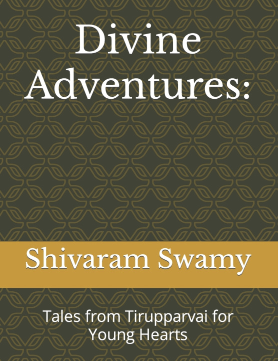 Book Divine Adventures Shivaram Swamy