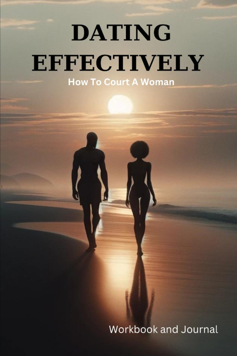 Kniha Dating Effectively HiVibez LLC