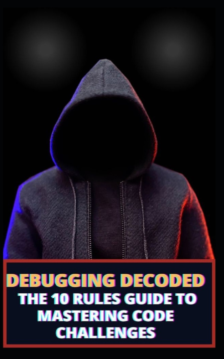 Knjiga DEBUGGING DECODED Qasi James