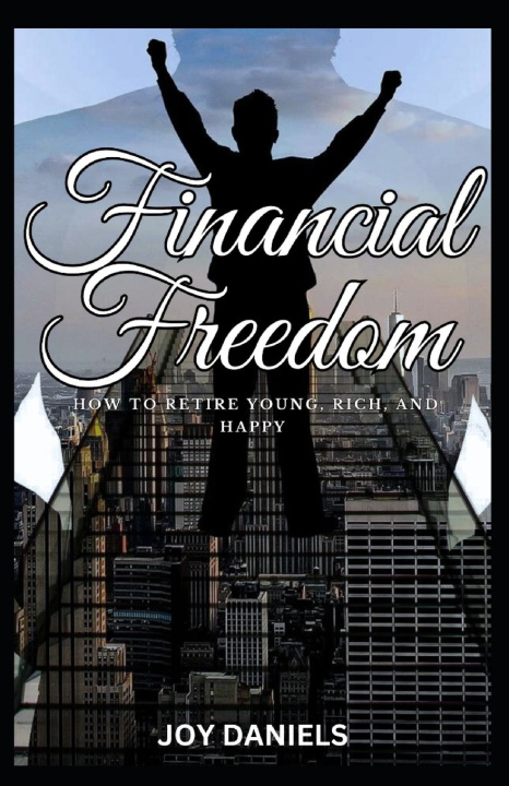 Book Financial Freedom JOY DANIELS