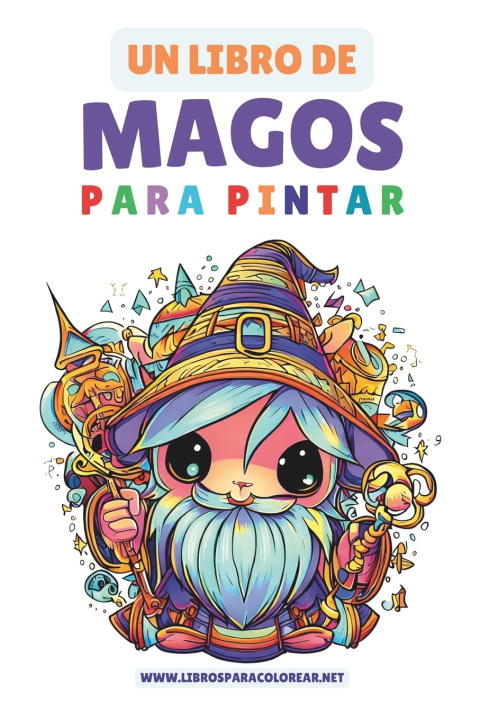 Book Un Libro de Magos Para Pintar Cesar Sanchez