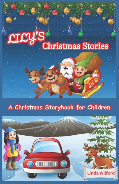 Kniha Lily's Christmas Stories Linda Wilford