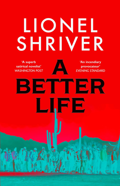 Libro Better Life Lionel Shriver