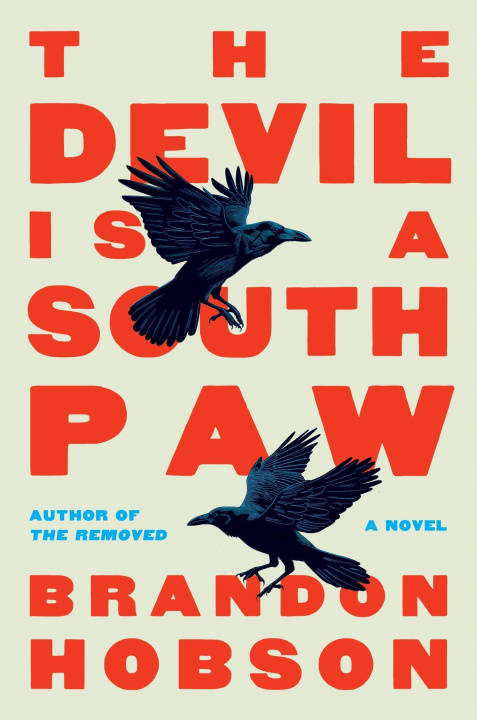 Knjiga The Devil Is a Southpaw HOBSON BRANDON