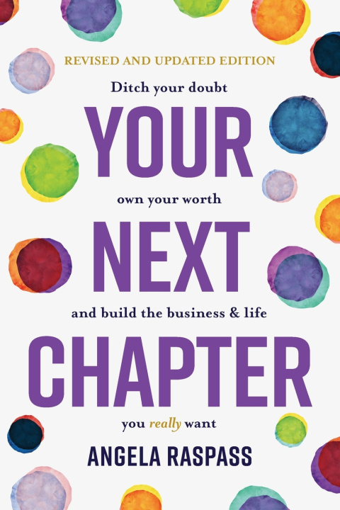 Knjiga Your Next Chapter Angela Raspass