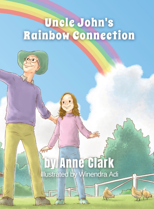 Kniha Uncle John's Rainbow Connection Anne C Clark