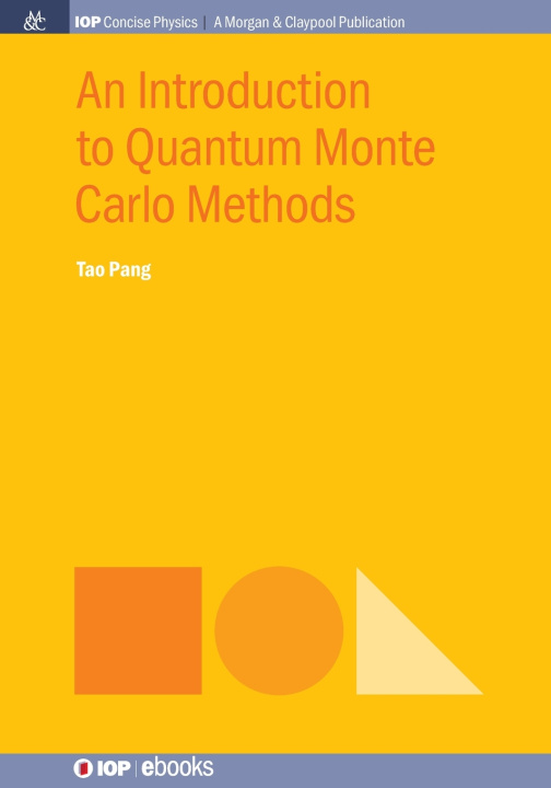 Knjiga An Introduction to Quantum Monte Carlo Methods Tao Pang