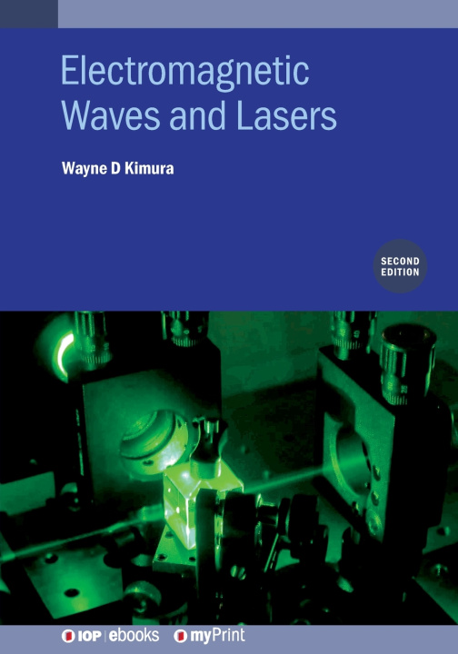 Book Electromagnetic Waves and Lasers (Second Edition) Wayne D Kimura