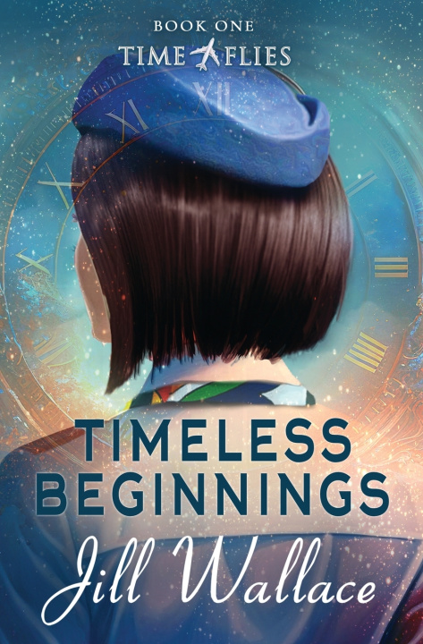 Kniha Timeless Beginnings Jill Wallace