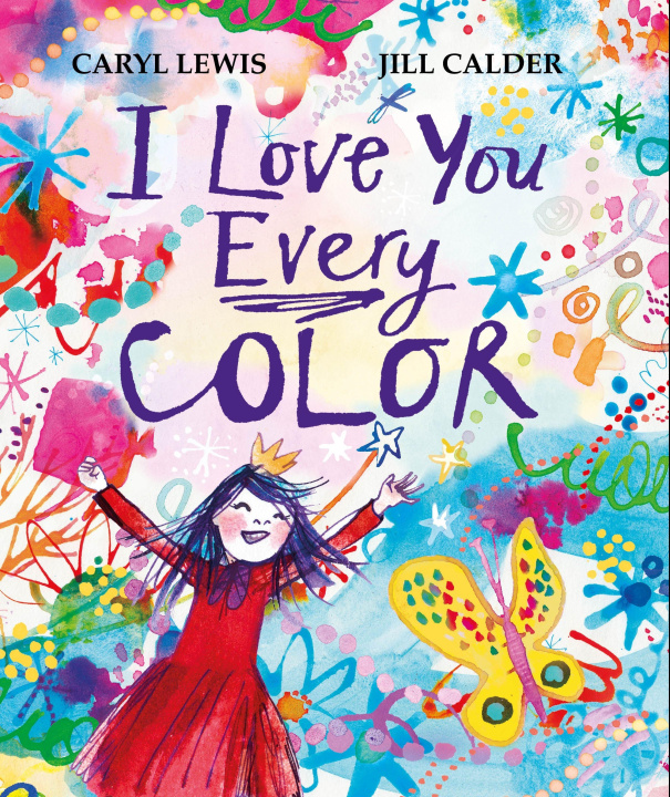 Book I Love You Every Color Jill Calder