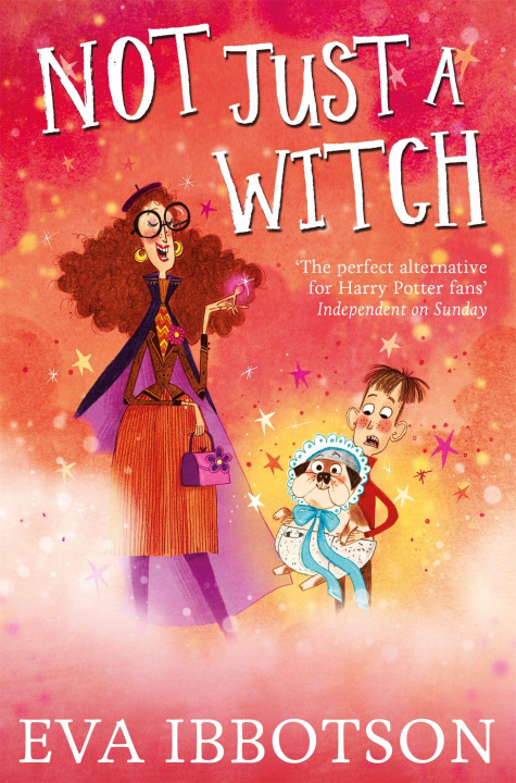 Kniha Not Just a Witch Eva Ibbotson