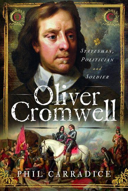 Book Oliver Cromwell Phil Carradice