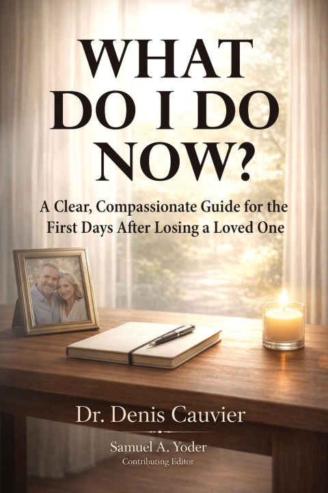 Book What Do I Do Now? Denis Cauvier