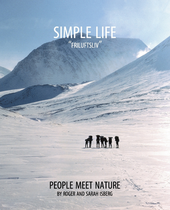 Kniha Simple Life "Friluftsliv" Roger Isberg