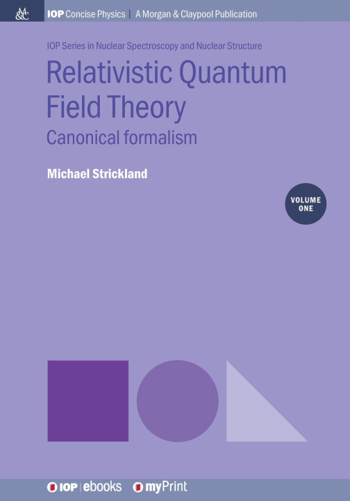 Kniha Relativistic Quantum Field Theory, Volume 1 Michael Strickland