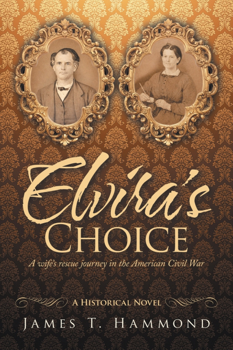 Knjiga Elvira's Choice James T. Hammond