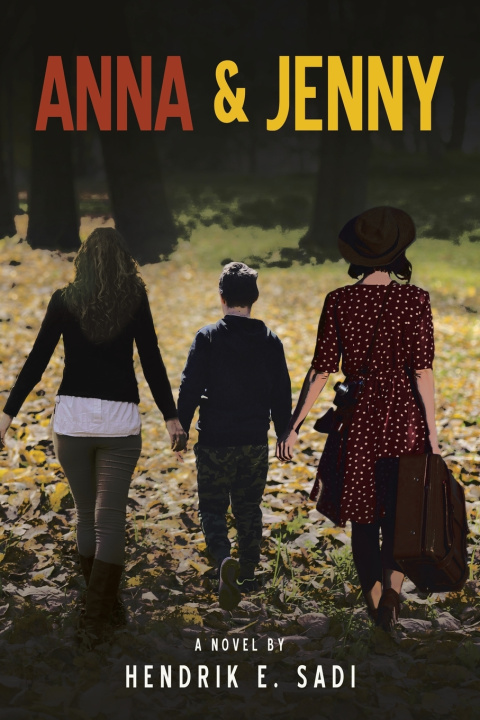 Kniha ANNA & JENNY Hendrik E. Sadi