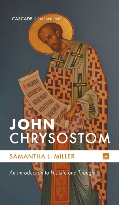 Book John Chrysostom Samantha L. Miller