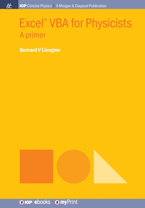 Kniha Excel® VBA for Physicists Bernard V Liengme