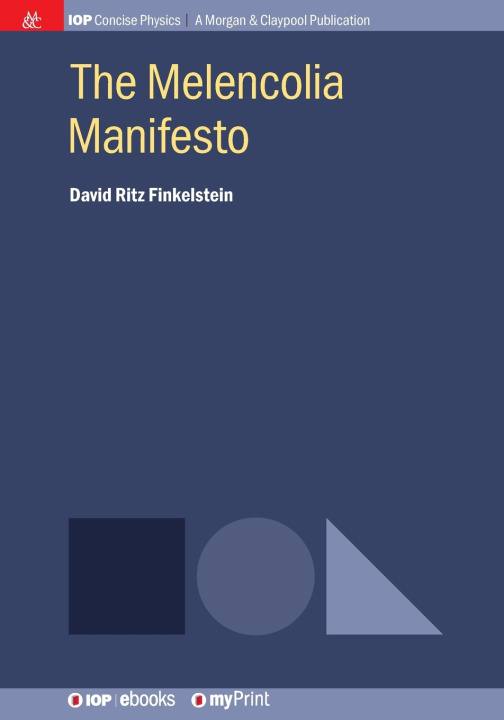 Book The Melencolia Manifesto David Ritz Finkelstein