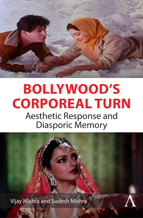 Knjiga Bollywood's Corporeal Turn Sudesh Mishra