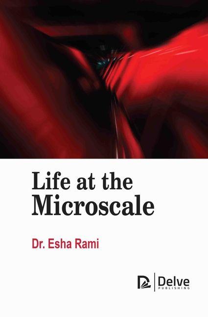 Boek Life at the Microscale Esha Rami