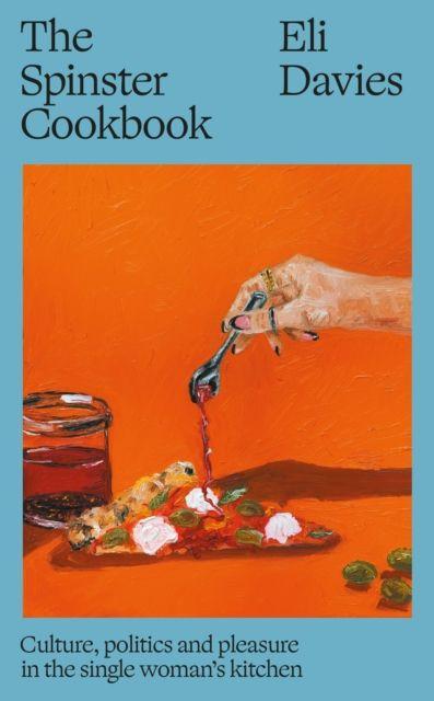Knjiga Spinster Cookbook Eli (Author) Davies