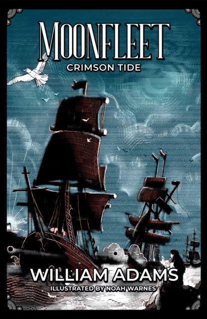 Kniha MOONFLEET CRIMSON TIDE WILLIAM ADAMS