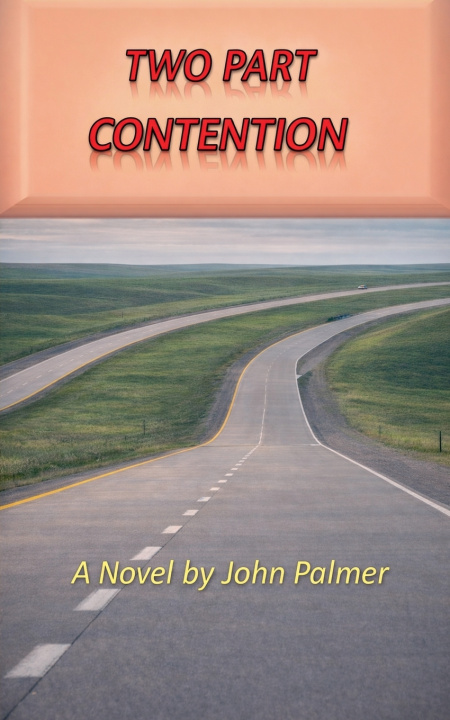 Kniha Two Part Contention John Palmer