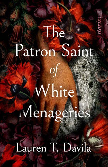 Kniha The Patron Saint of White Menageries DAVILA LAUREN T