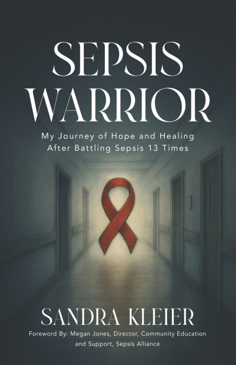 Knjiga Sepsis Warrior Sandra Kleier