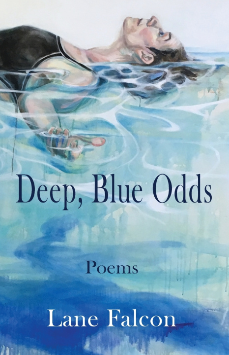 Kniha Deep, Blue Odds Lane Falcon