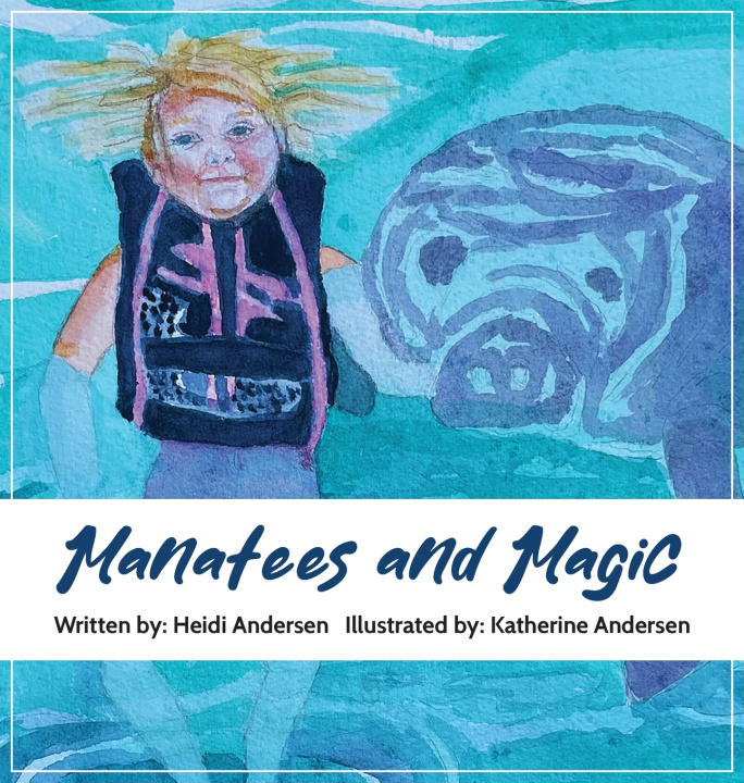 Book Manatees and Magic Heidi Andersen