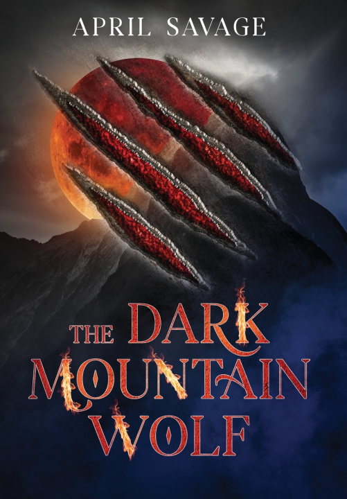 Knjiga The Dark Mountain Wolf April Savage