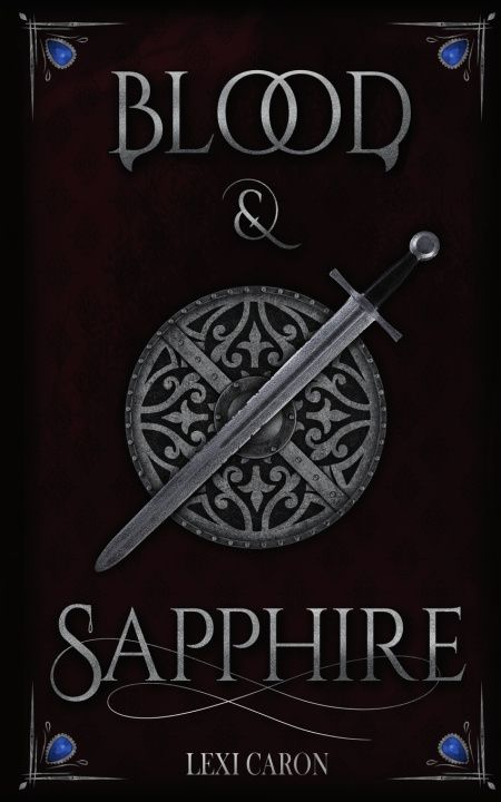 Kniha Blood and Sapphire Lexi Caron
